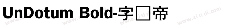UnDotum Bold字体转换